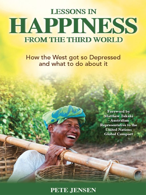 Title details for Lessons in Happiness from the Third World by Pete Jensen - Available